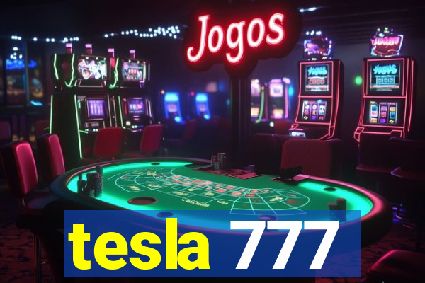 tesla 777